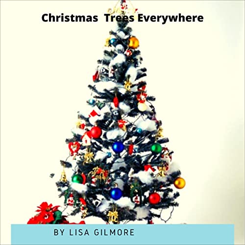 Cover of Christmas Trees Everywhere