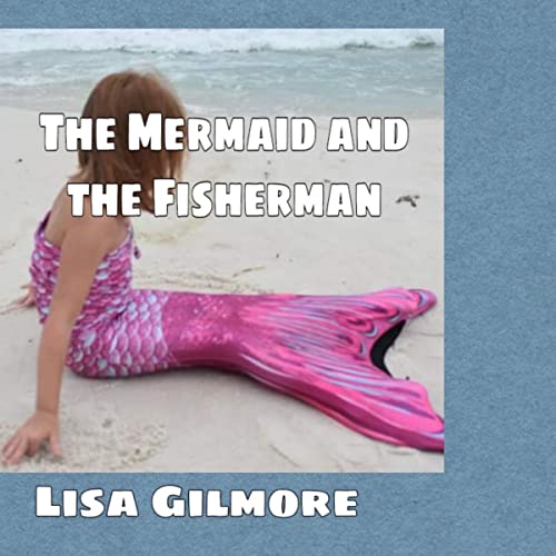 Cover of The Mermaid and the Fisherman