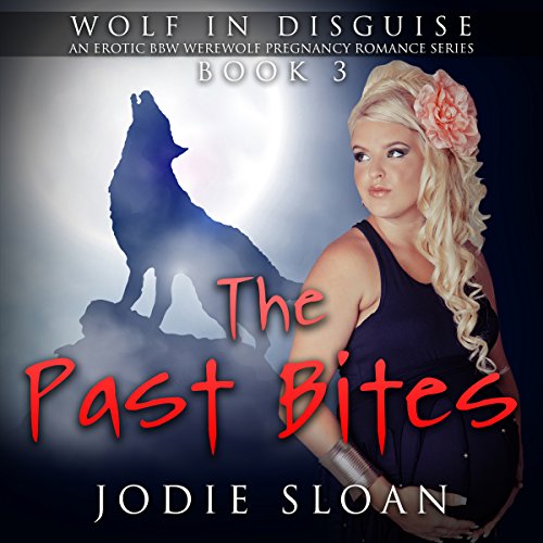 Cover of Wolf in Disguise: The Past Bites