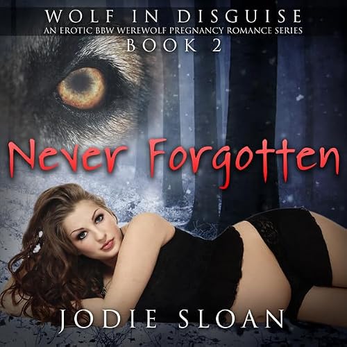 Cover of Never Forgotten