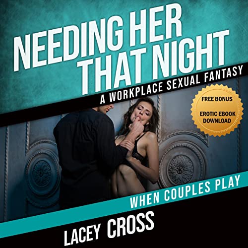 Cover of Needing Her That Night