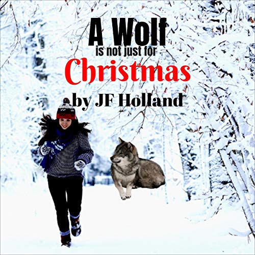 Cover of A Wolf Is Not Just for Christmas