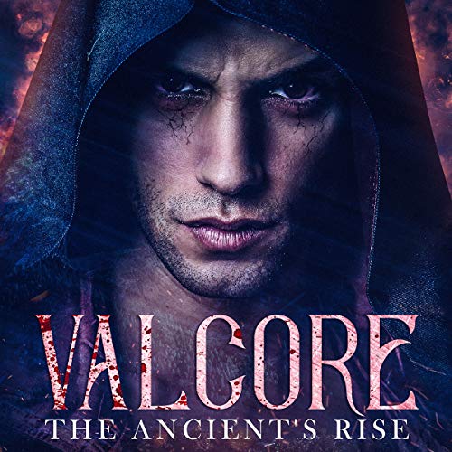 Cover of Valcore: The Ancient's Rise