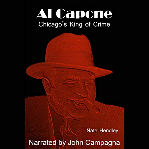 Cover of Al Capone: Chicago's King of Crime