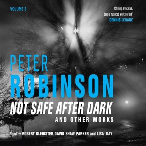 Cover of Not Safe After Dark Volume Three