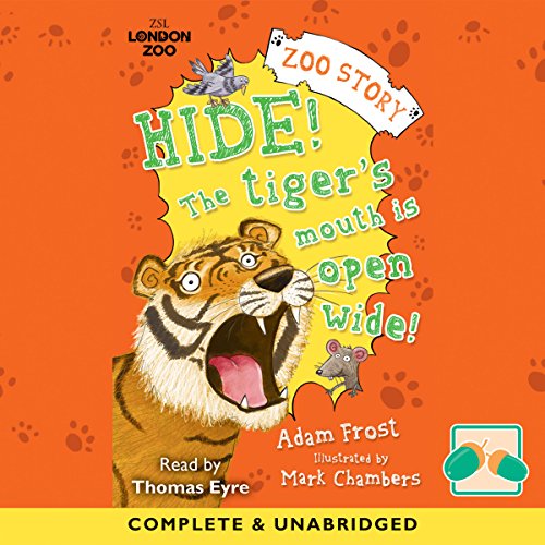 Cover of Hide! The Tiger's Mouth Is Open Wide