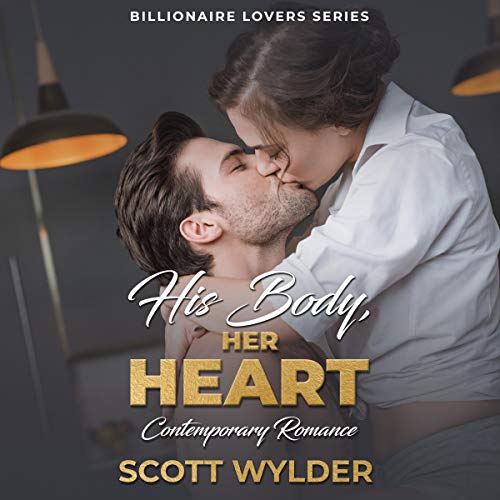 Cover of His Body, Her Heart: Contemporary Romance