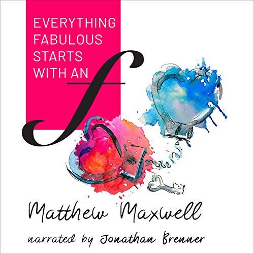 Cover of Everything Fabulous Starts with an F