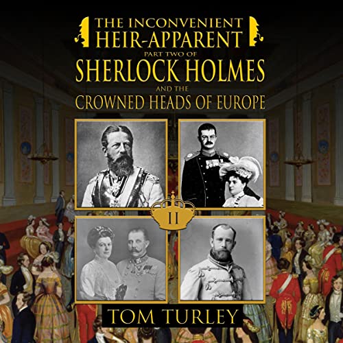 Cover of The Adventure of the Inconvenient Heir-Apparent