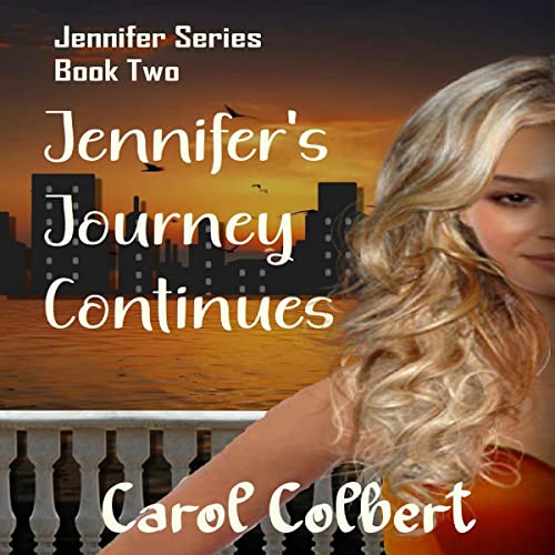 Cover of Jennifer - The Journey Continues, Book Two