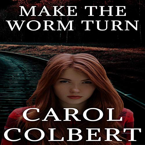 Cover of Make the Worm Turn