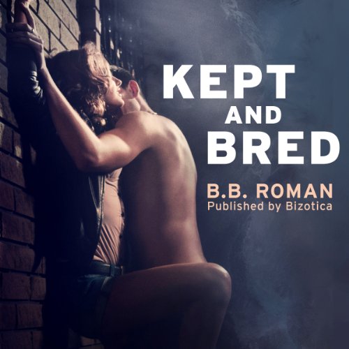 Cover of Kept and Bred