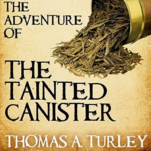 Cover of Sherlock Holmes and the Adventure of the Tainted Canister
