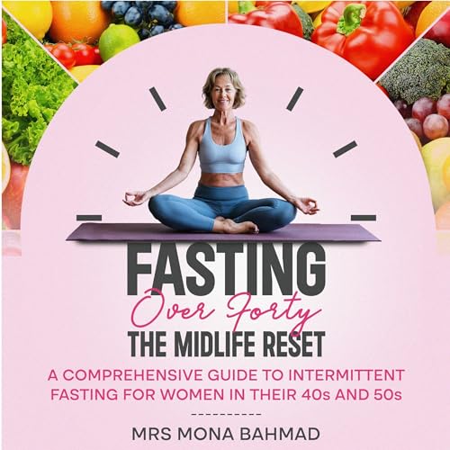 Cover of Fasting Over Forty, the Midlife Reset