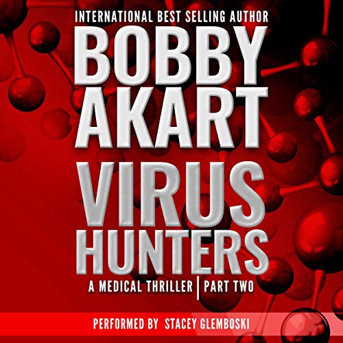 Cover of Virus Hunters 2: A Medical Thriller