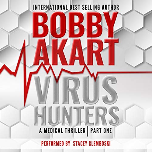 Cover of Virus Hunters 1: A Medical Thriller