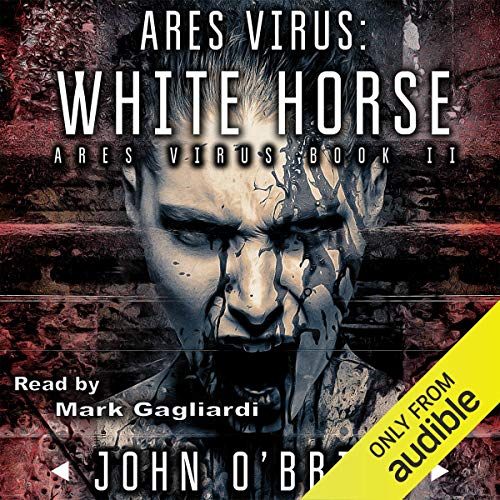 Cover of ARES Virus: White Horse, Book 2