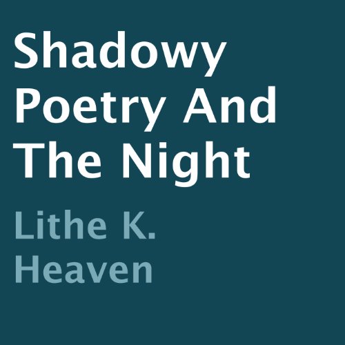 Cover of Shadowy Poetry and the Night