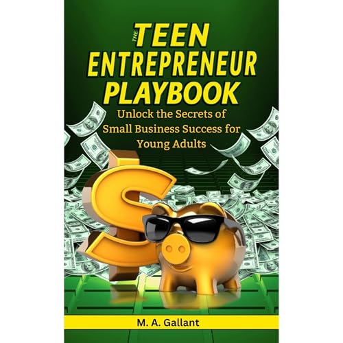 Cover of The Teen Entrepreneur Playbook