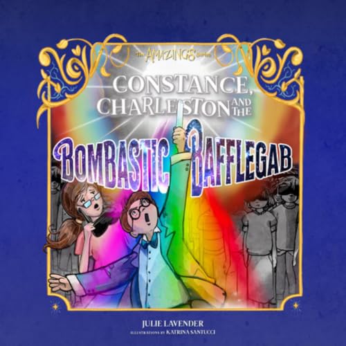 Cover of Constance, Charleston and The Bombastic Bafflegab