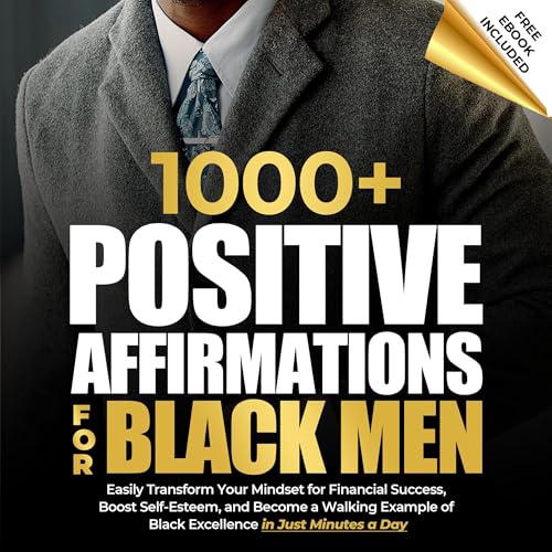 Cover of 1000+ Positive Affirmations for Black Men