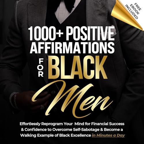 Cover of 1000+ Positive Affirmations for Black Men