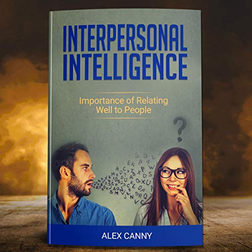 Cover of Interpersonal Intelligence: Importance of Relating Well to People