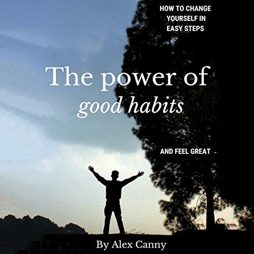 Cover of The Power of Good Habits
