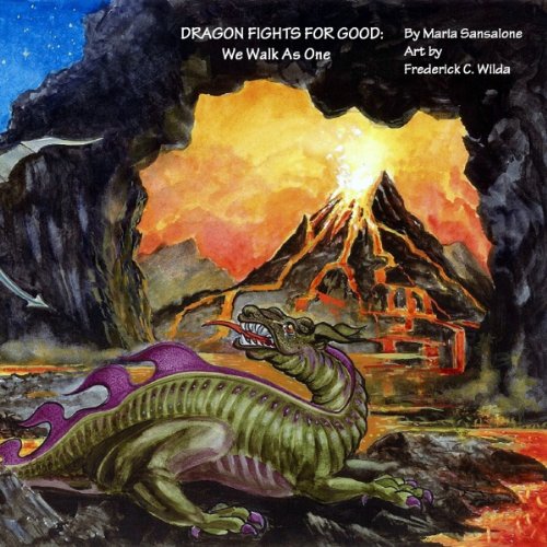 Cover of Dragon Fights for Good: We Walk as One