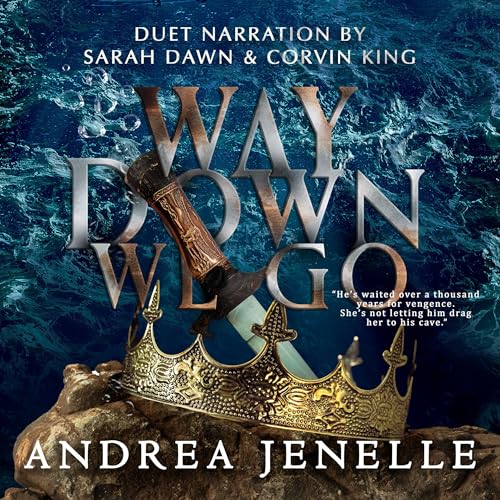 Cover of Way Down We Go
