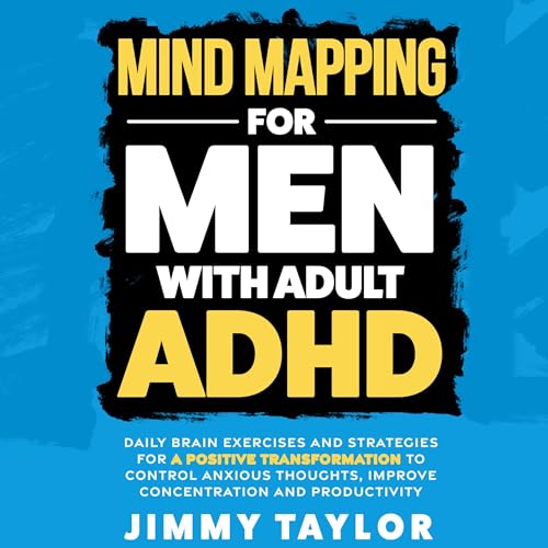 Cover of Mind Mapping for Men with Adult ADHD
