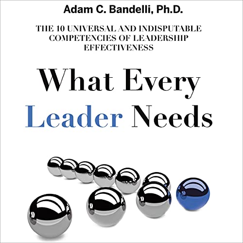 Cover of What Every Leader Needs