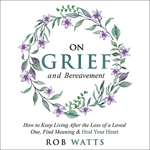 Cover of On Grief and Bereavement