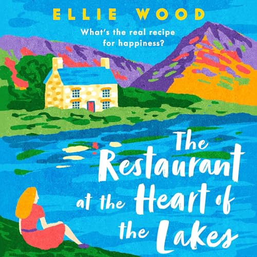 Cover of The Restaurant at the Heart of the Lakes