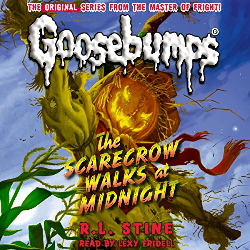 Cover of Classic Goosebumps: The Scarecrow Walks at Midnight