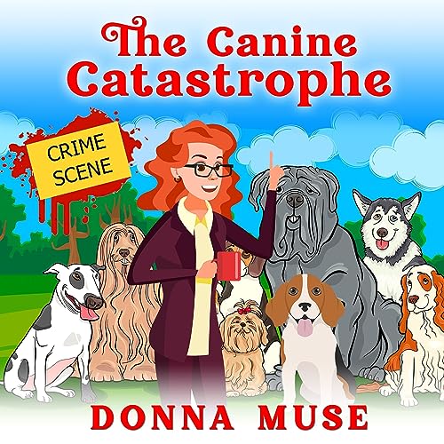 Cover of The Canine Catastrophe