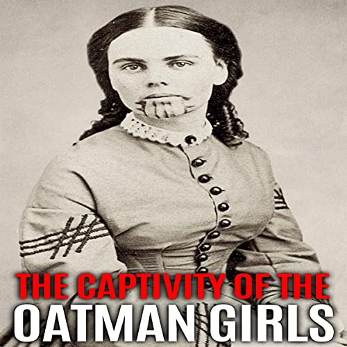 Cover of The Captivity of the Oatman Girls