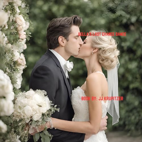 Cover of Bella's Last Chance Dance