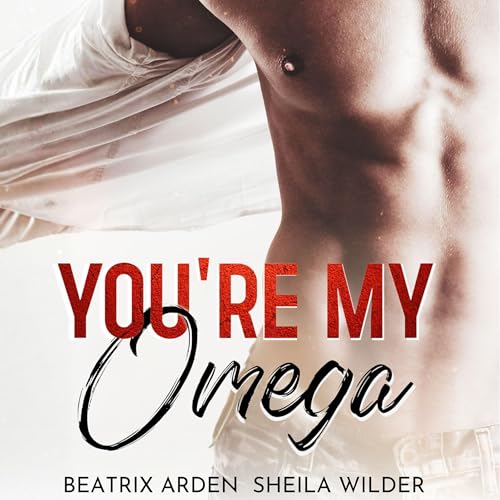 Cover of You're my Omega