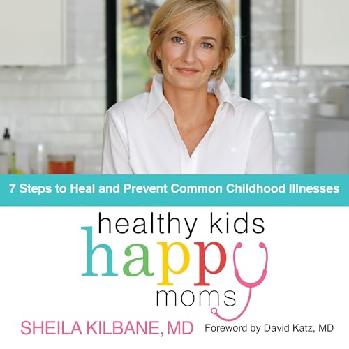 Cover of Healthy Kids, Happy Moms
