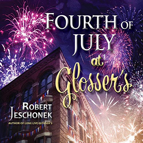 Cover of Fourth of July at Glosser's