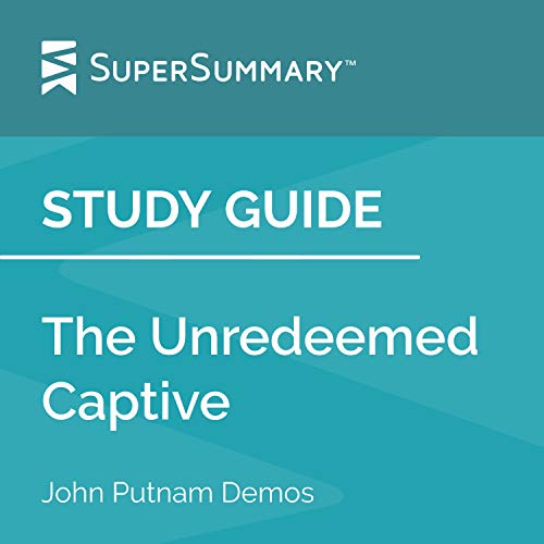 Cover of Study Guide: The Unredeemed Captive by John Putnam Demos