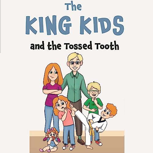 Cover of The King Kids and the Tossed Tooth