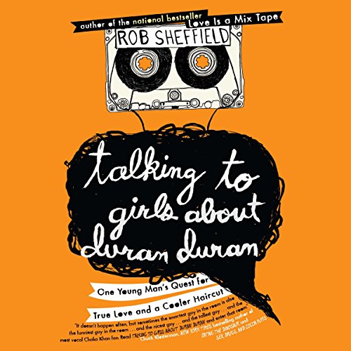 Cover of Talking to Girls About Duran Duran