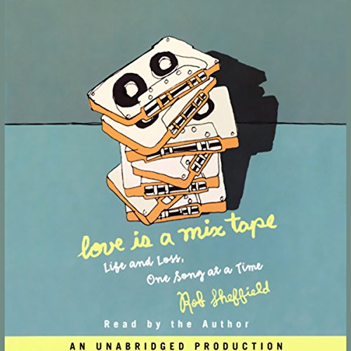 Cover of Love Is a Mix Tape