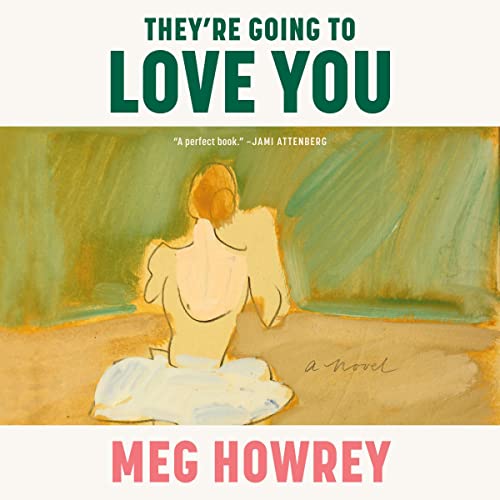 Cover of They're Going to Love You