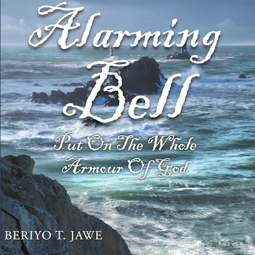 Cover of Alarming Bell Put on the Whole Armour of God