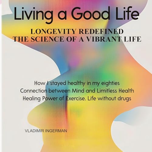 Cover of Living a Good Life