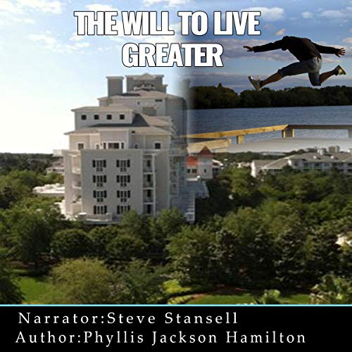 Cover of The Will to Live Greater