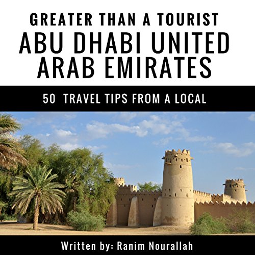 Cover of Greater Than a Tourist: Abu Dhabi, United Arab Emirates